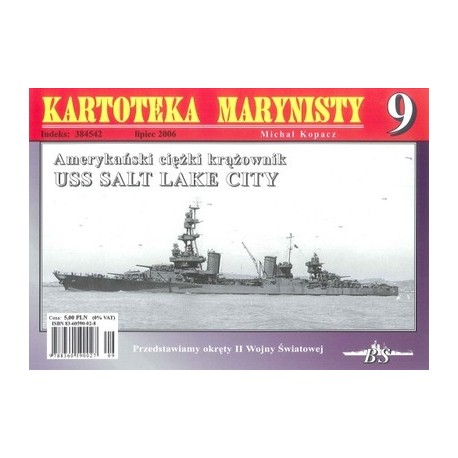 Amerykański ciężki krążownik USS SALT LAKE CITY Michał Kopacz Kartoteka Marynisty nr 9