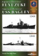 Japanese Destroyer FUYUZUKI, American Destroyer USS BAGLEY P. Wiśniewski, R. Bezenfelt, S. Brzeziński Yellow Periscope Series 4