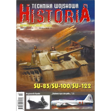 SU-85/SU-100/SU-122 Praca zbiorowa Technika Wojskowa Historia Numer Specjalny 3/2013