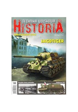 JAGDTIGER Praca zbiorowa Technika Wojskowa Historia Numer Specjalny 2/2014