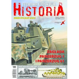 ZAGŁADA PANZERZUG 1 I PANZERZUG 61 Praca zbiorowa Technika Wojskowa Historia Numer Specjalny 6/2015