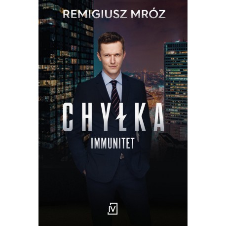 Chyłka Immunitet Remigiusz Mróz