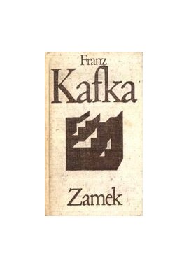 Zamek Franz Kafka Biblioteka Klasyki Polskiej i Obcej