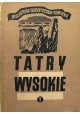 Tatry Wysokie Część 7 Żabia Przełęcz Wyżnia - Żabia Czuba Przewodnik Taternicki Witold H. Paryski