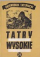 Tatry Wysokie Część 24 Czerwona Turnia - Przełęcz Pod Kopą Przewodnik Taternicki Witold H. Paryski