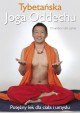 Tybetańska Joga Oddechu Potężny lek dla ciała i umysłu Chumba i Ute Lama