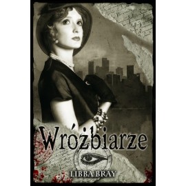 Wróżbiarze Libba Bray