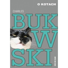 O kotach Charles Bukowski