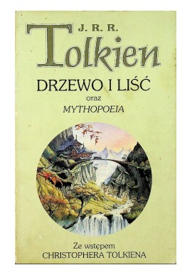 Drzewo i liść oraz Mythopoeia J.R.R. Tolkien