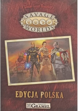 Savage Worlds Edycja Polska Shane Lacy Hensley's