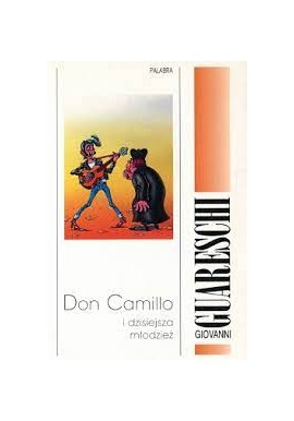 Don Camillo i dzisiejsza młodzież Giovanni Guareschi