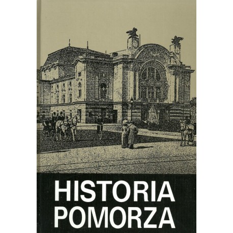 Historia Pomorza Tom IV cz. II Stanisław Salmonowicz (red.)