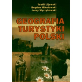 Geografia turystyki Polski Teofil Lijewski