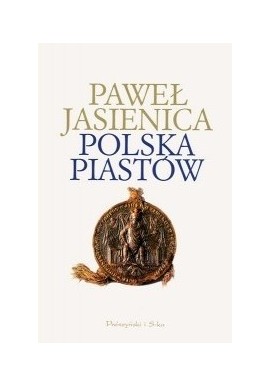 Polska Piastów Paweł Jasienica