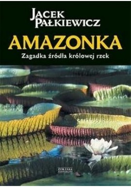 Amazonka Jacek Pałkiewicz