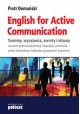 English for Active Communication Piotr Domański
