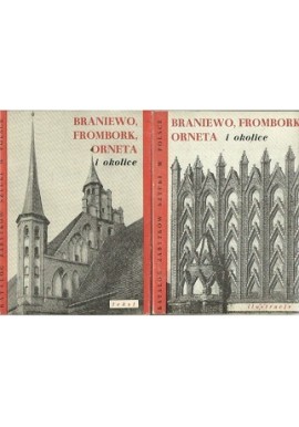 Braniewo, Frombork, Orneta i okolice komplet dwa tomy tekst i ilustracje Arszyński,Kutzner (red.)