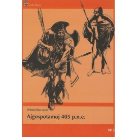 Ajgospotamoj 405 p.n.e. Witold Biernacki Seria Pola Bitew No 3