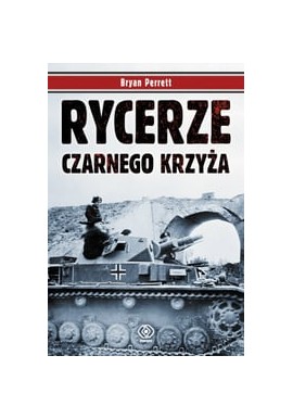 Rycerze Czarnego Krzyża Bryan Perrett