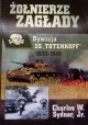 Żołnierze Zagłady Dywizja SS Totenkopf 1933-1945 Charles W. Sydnor