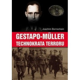 Gestapo-Muller Technokrata Terroru Joachim Bornschein