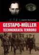 Gestapo-Muller Technokrata Terroru Joachim Bornschein