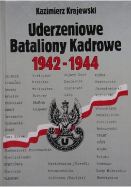 Uderzeniowe Bataliony Kadrowe 1942-1944 Kazimierz Krajewski