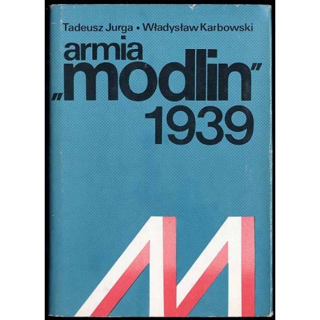 Armia modlin 1939 Tadeusz Jurga Władysław Karbowski