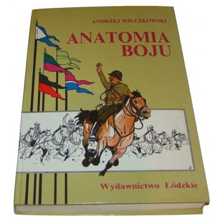 Anatomia Boju Andrzej Wilczkowski