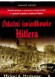 Ostatni Świadkowie Hitlera Michael A. Musmanno