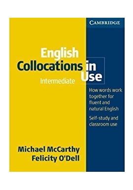 English Collocations in use Michael McCarthy, Felicity O'Delll