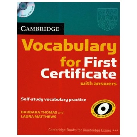 Vocabulary for First Certificate with answers Barbara Thomas, Laura Matthews