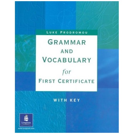 Grammar and Vocabulary for First Certificate Luke Prodromou