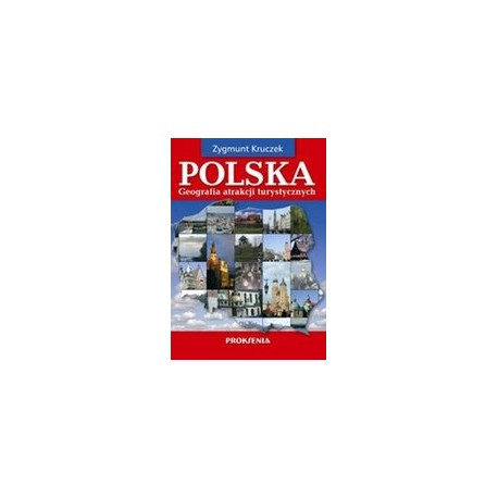 Polska Geografia atrakcji turystycznych Zygmunt Kruczek