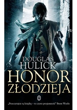 Honor Złodzieja Douglas Hulick