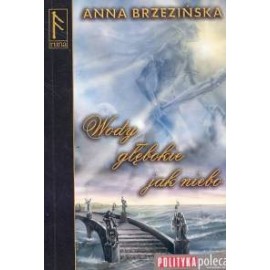 Wody głębokie jak niebo Anna Brzezińska