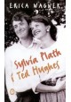 Sylvia Plath i Ted Hughes Erica Wagner