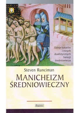 Manicheizm Średniowieczny Steven Runciman