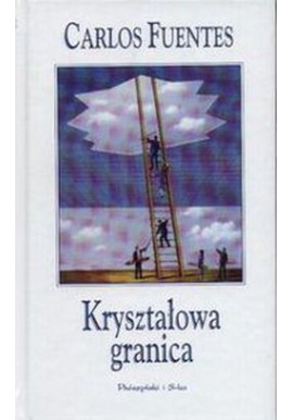 Carlos Fuentes Kryształowa granica