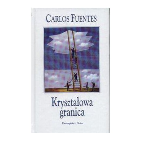 Carlos Fuentes Kryształowa granica