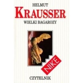 Wielki Bagarozy Seria Nike Helmut Krausser