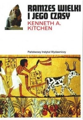 Ramzes Wielki i jego czasy Kenneth A. Kitchen CERAM