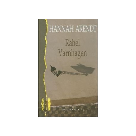 Rahel Varnhagen Hannah Arendt