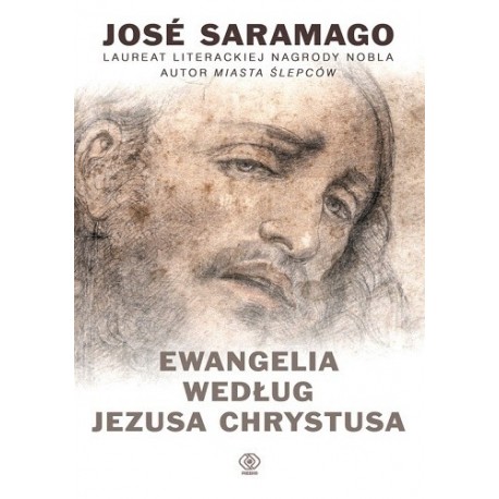 Ewangelia według Jezusa Chrystusa Jose Saramago