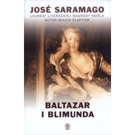 Baltazar i Blimunda Jose Saramago