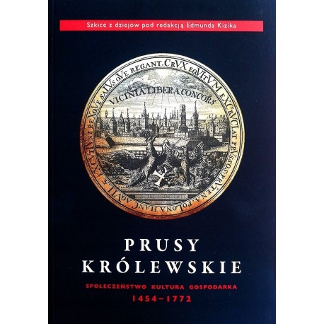 Prusy Królewskie red. Edmund Kizik