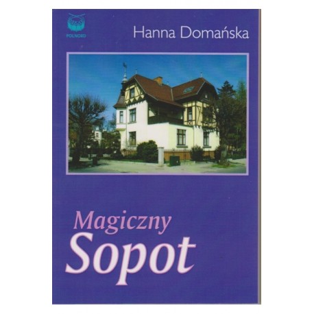 Magiczny Sopot Hanna Domańska