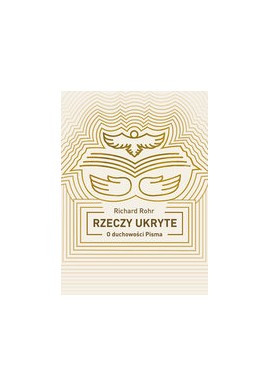 Rzeczy ukryte Richard Rohr