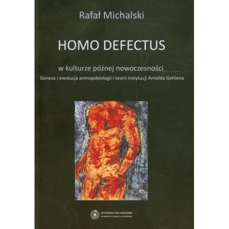 Homo Defectus Rafał Michalski