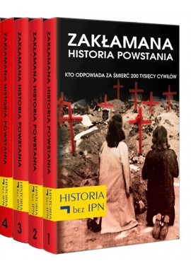 Zakłamana Historia Powstania 4 tomy red. Paweł Dybicz